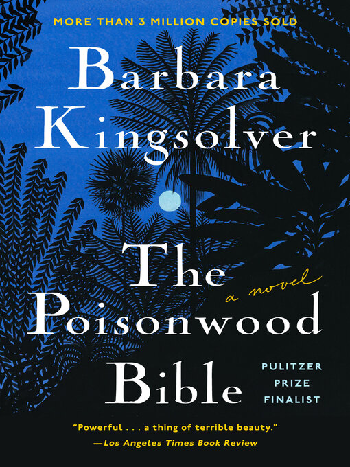 Title details for The Poisonwood Bible by Barbara Kingsolver - Available